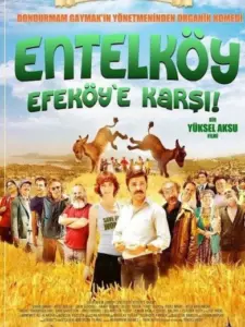 Entelköy Efeköy’e Karşı