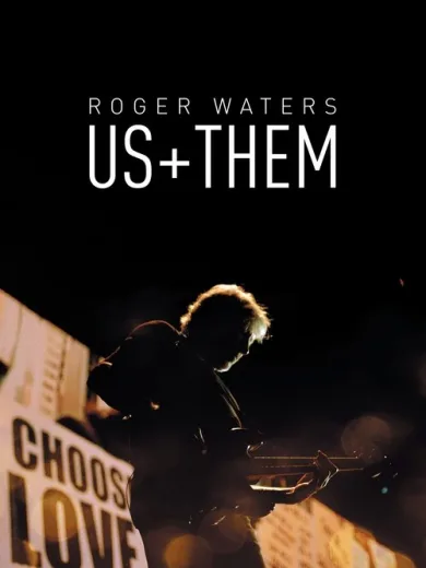 Roger Waters: Us + Them