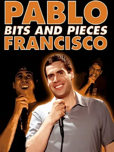 Pablo Francisco: Bits and Pieces