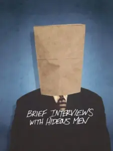 Brief Interviews with Hideous Men