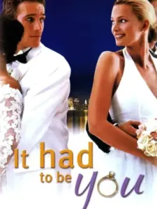 It Had to Be You
