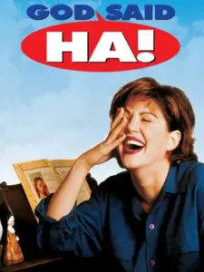 God Said, ‘Ha!’