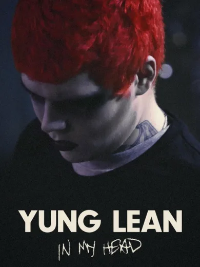 Yung Lean: In My Head
