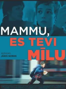 Mammu, es tevi mīlu