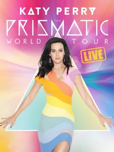 Katy Perry: The Prismatic World Tour Live