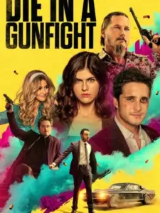 Die in a Gunfight