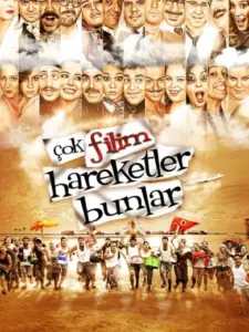 Καλοκαίρι για Δέσιμο / Çok Filim Hareketler Bunlar