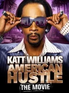 Katt Williams: American Hustle