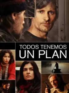 Η ζωή που δεν ήθελα / Todos tenemos un plan