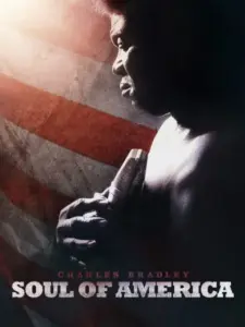 Charles Bradley: Soul of America