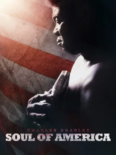Charles Bradley: Soul of America