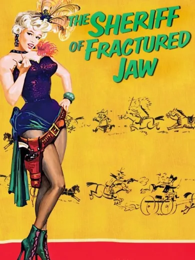 The Sheriff of Fractured Jaw