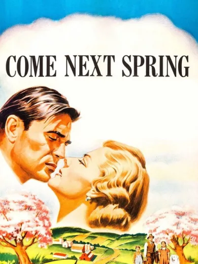 Come Next Spring