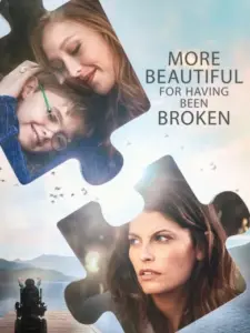 More Beautiful for Having Been Broken
