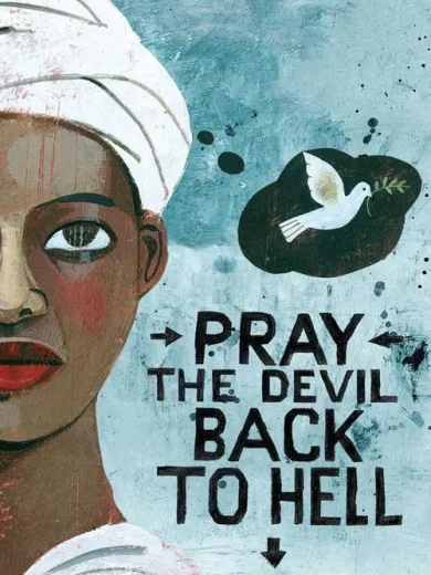 Pray the Devil Back to Hell