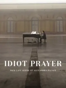 Idiot Prayer: Nick Cave Alone at Alexandra Palace