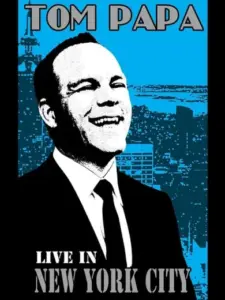 Tom Papa: Live in New York City