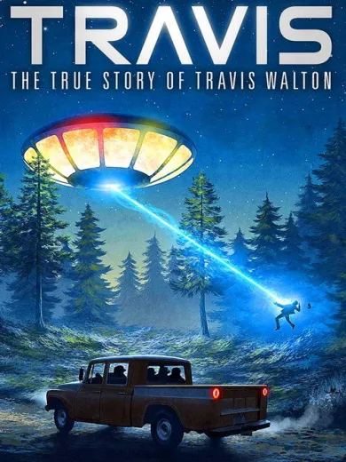Travis: The True Story of Travis Walton