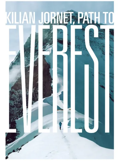 Kilian Jornet, Path to Everest