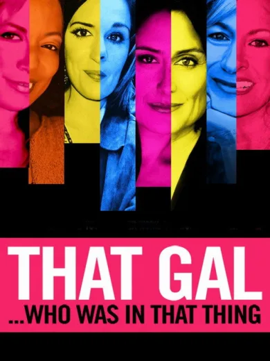That Gal…Who Was in That Thing: That Guy 2