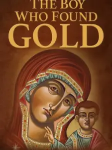 The Boy Who Found Gold