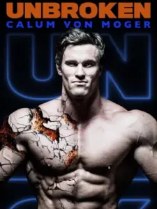 Κάλαμ βον Μόγκερ: Αλύγιστος / Calum von Moger: Unbroken