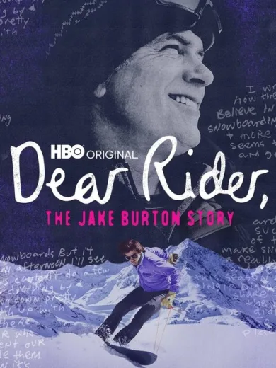 Dear Rider: The Jake Burton Story