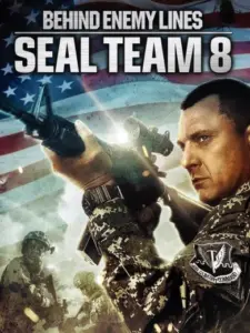 Seal Team Eight: Behind Enemy Lines