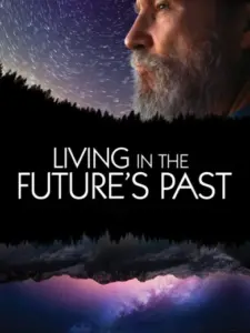 Living in the Future’s Past