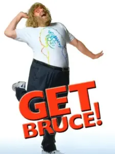 Get Bruce!