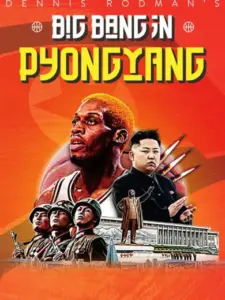 Dennis Rodman’s Big Bang in PyongYang