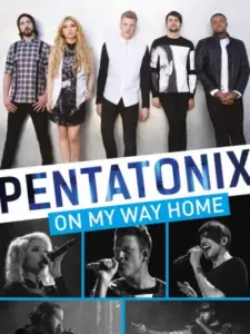 Pentatonix: On My Way Home