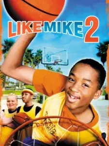 Like Mike 2: Streetball