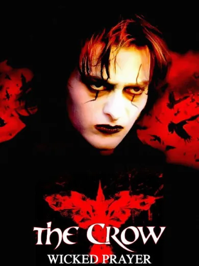 Το κοράκι: Wicked Prayer / The Crow: Wicked Prayer