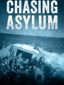 Chasing Asylum