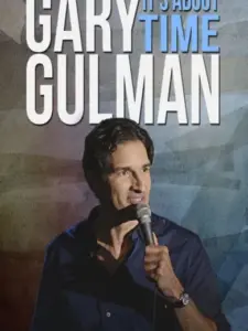 Gary Gulman: It’s About Time