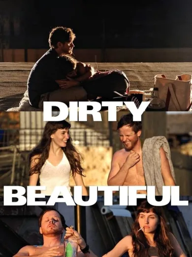 Dirty Beautiful