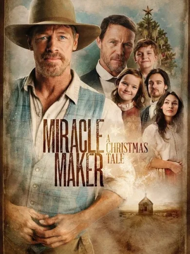 Miracle Maker – A Christmas Tale