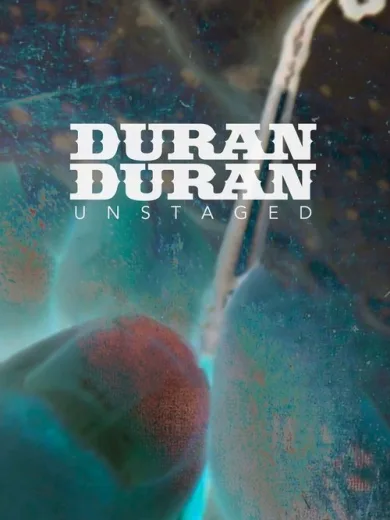 Duran Duran: Unstaged