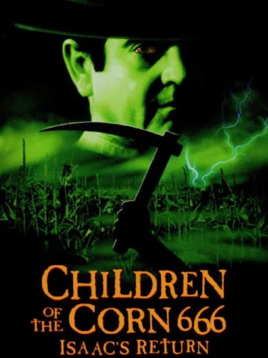 Children of the Corn 666: Isaac’s Return