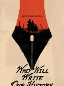 Who Will Write Our History?
