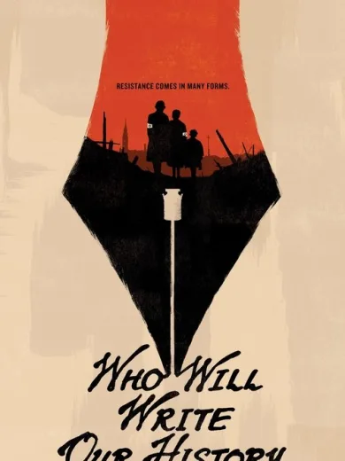 Who Will Write Our History?