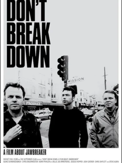Don’t Break Down: A Film About Jawbreaker