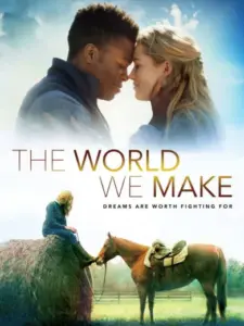 The World We Make