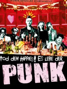 Tod den Hippies!! Es lebe der Punk!
