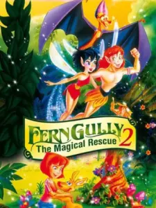 Οι Ήρωες του Τελευταίου Δάσους 2 / FernGully 2: The Magical Rescue