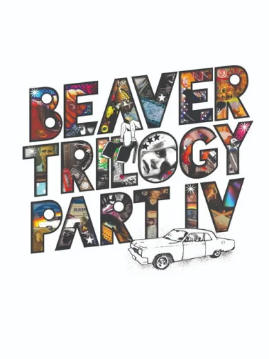Beaver Trilogy Part IV