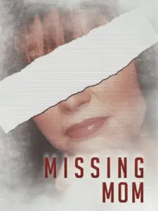 Missing Mom