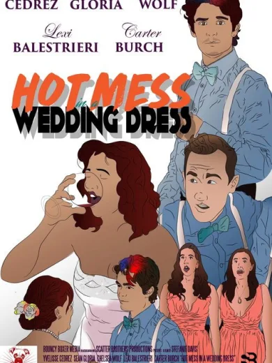 Hot Mess in a Wedding Dress