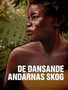 De dansande andarnas skog
